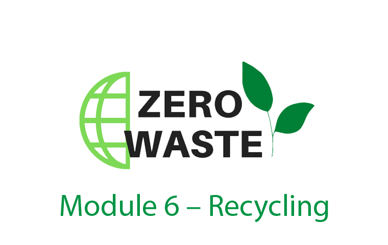 Module 6 – Recycling